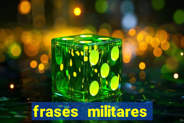 frases militares para status